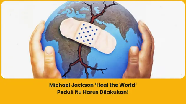 makna lagu michael jackson heal the world