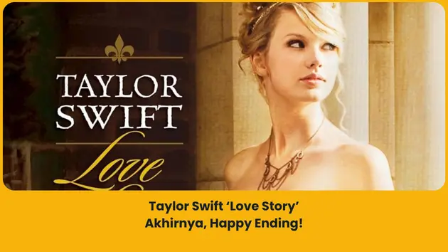 makna lagu taylor swift love story