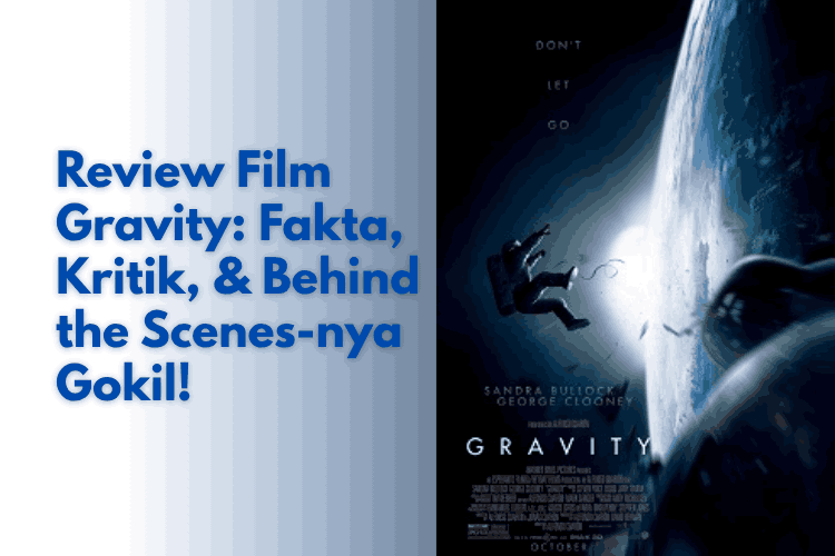 Film Gravity adalah salah satu pengalaman sinematik paling intens
