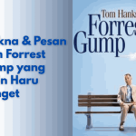 Film Forrest Gump menceritakan hidup simpel tapi dalam.
