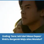 Penjelasan Ending Sore: Istri dari Masa Depan (2025)