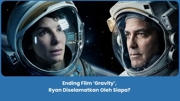 Penjelasan Ending Film Gravity, Sandra Bullock selamat atau tidak?