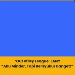 makna lagu out of my league