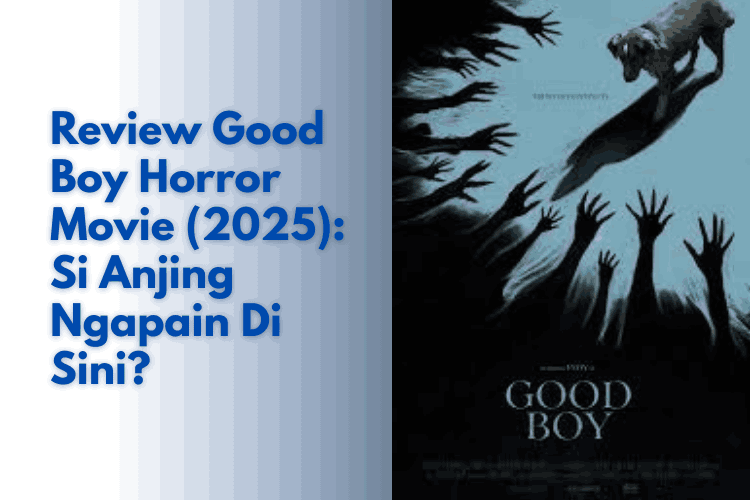 Good Boy Horror Movie (2025)
