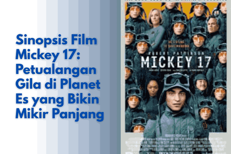 Sinopsis Film Mickey 17