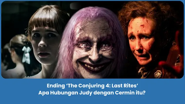 Penjelasan Ending Conjuring 4: Last Rites 2025