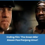 penjelasan Ending Film The Green Mile
