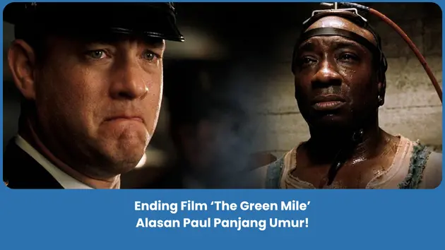 penjelasan Ending Film The Green Mile