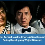 rekomendasi Film Terbaik Jackie Chan
