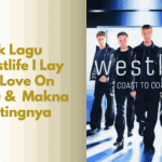 Lirik Lagu Westlife I Lay My Love On You