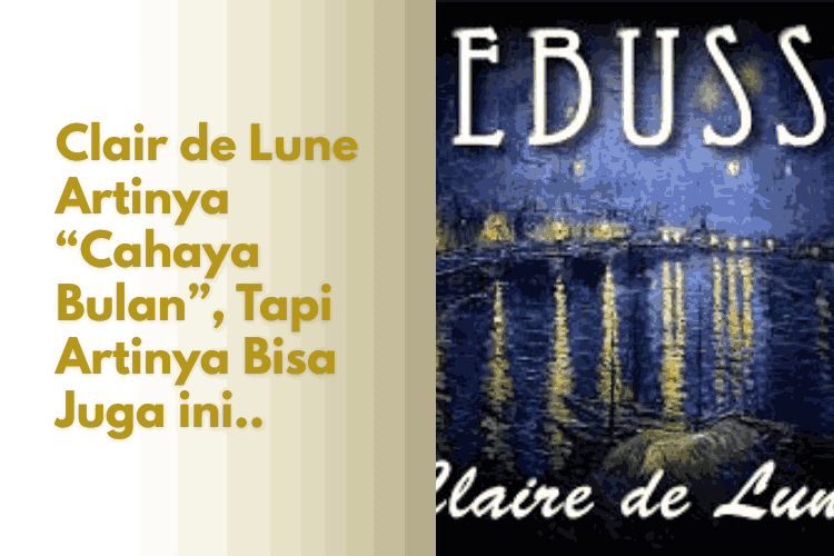 Clair de Lune Artinya