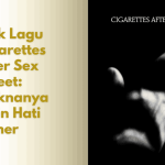 Lirik Lagu Cigarettes After Sex Sweet