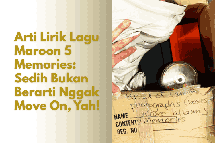 lirik lagu Maroon 5 Memories
