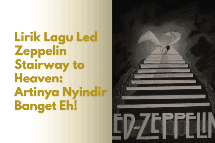 lirik lagu led zeppelin stairway to heaven