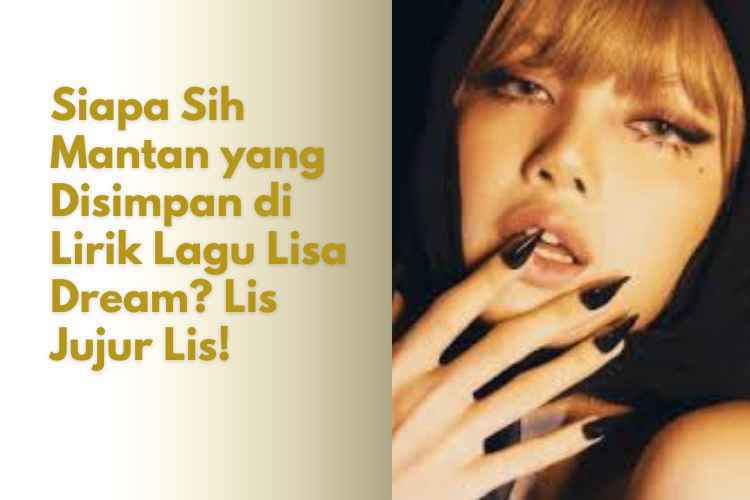 Lirik lagu Lisa Dream