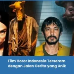 Apa film horor Indonesia terseram sepanjang masa