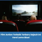 rekomendasi Film Action Terbaik Terbaru