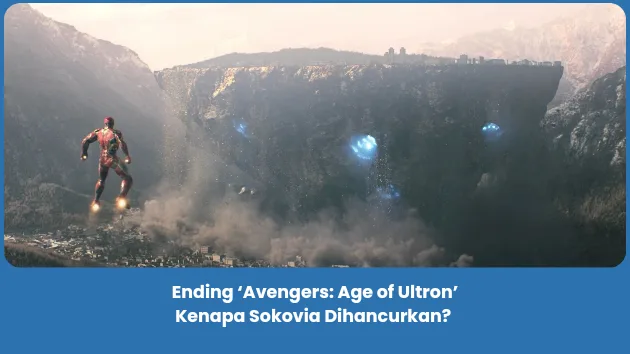 Penjelasan Ending Avengers 2 ‘Avengers: Age of Ultron’