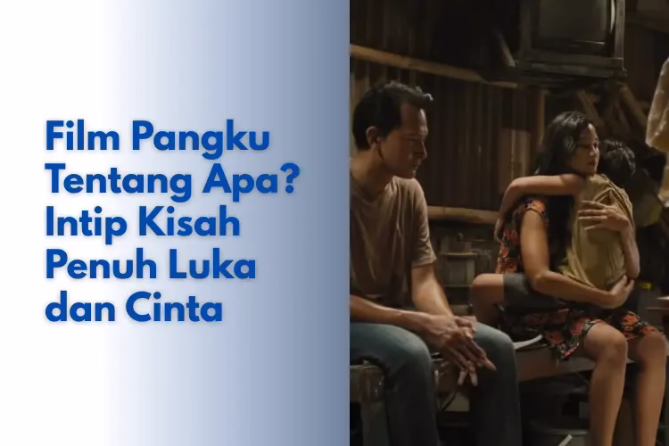 Film Pangku Tentang Apa?