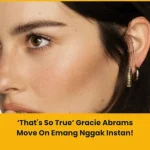 makna lagu that's so true gracie abrams