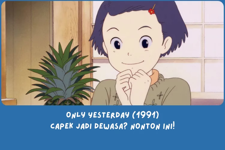 Only Yesterday adalah salah satu film Studio Ghibli