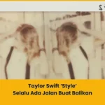 makna lagu taylor swift style