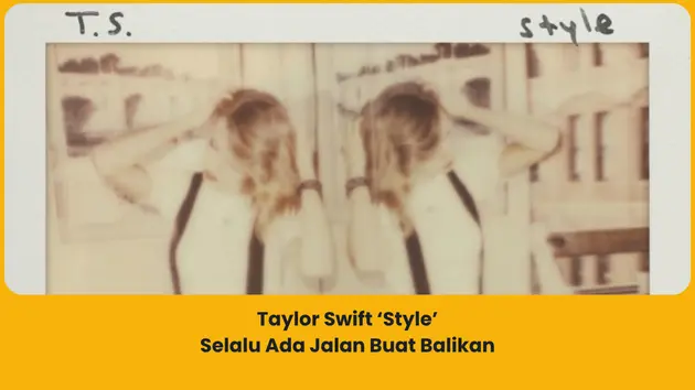 makna lagu taylor swift style