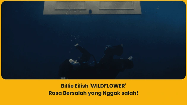 Makna lagu Billie Eilish WILDFLOWER