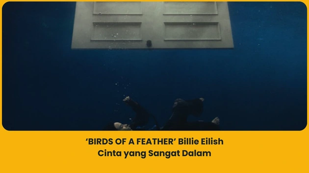 makna lagu birds of a feather billie eilish