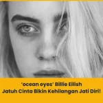 apa makna lagu billie eilish ocean eyes