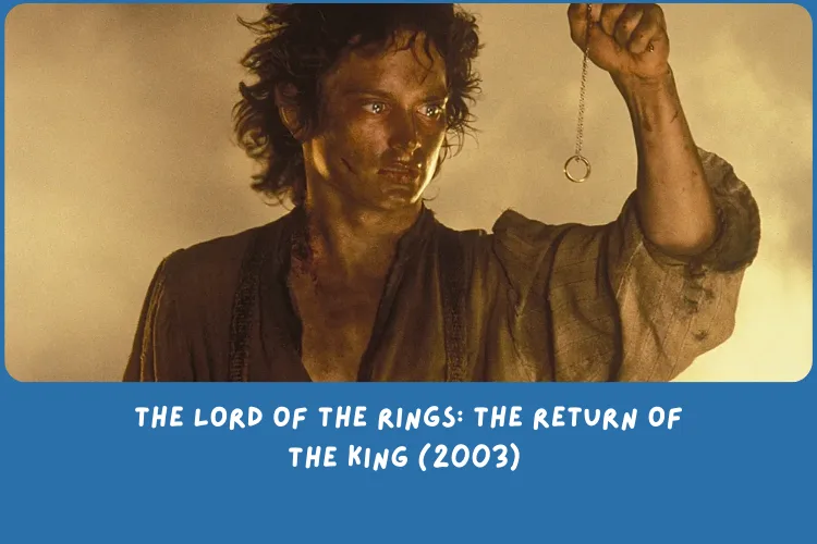 The Lord of the Rings: The Return of the King (2003)