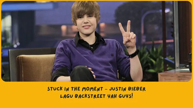 makna Lagu Stuck In The Moment by Justin Bieber