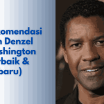 Film Denzel Washington (Terbaik & Terbaru)