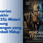 Pencarian Terakhir (2025)