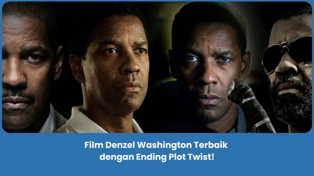 Film Denzel Washington Terbaik dengan Ending Plot Twist