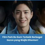 Rekomendasi film Park Bo gum terbaik