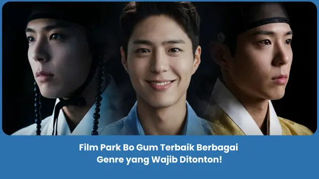 Rekomendasi film Park Bo gum terbaik