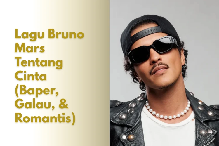 Lagu Bruno Mars Tentang Cinta