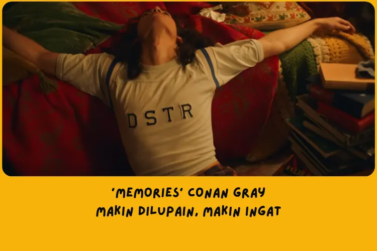 Makna Lagu Memories Conan Gray