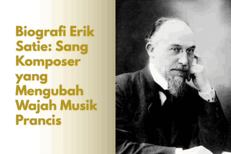 Biografi Erik Satie
