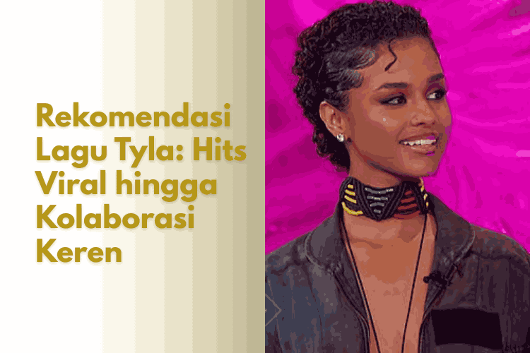 Rekomendasi Lagu Tyla