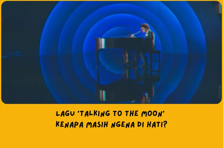 Makna lagu Talking to the Moon