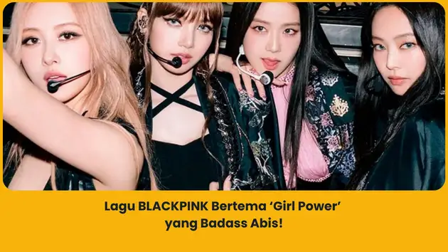 Lagu BLACKPINK bertema girl power