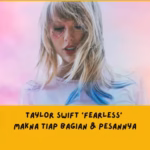 Lirik Lagu Taylor Swift Fearless, Makna Tiap Bagian, & Pesannya