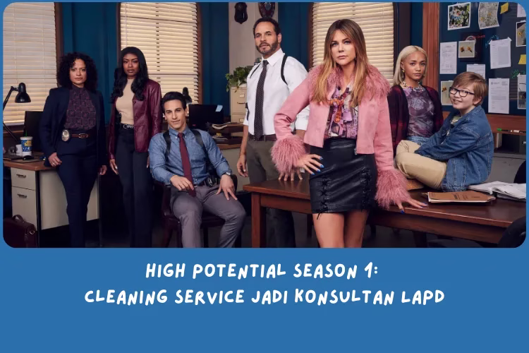 Rekap High Potential Season 1 (2024)