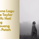 Makna Lagu Exile Taylor Swift