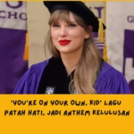 Lirik Lagu Taylor Swift You’re On Your Own, Kid