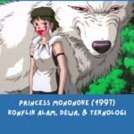 Princess Mononoke (1997): Konflik Manusia, Alam, Dewa, dan Teknologi