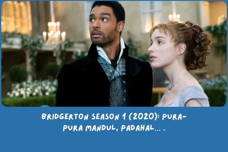 Rekap Bridgerton Season 1 (2020)