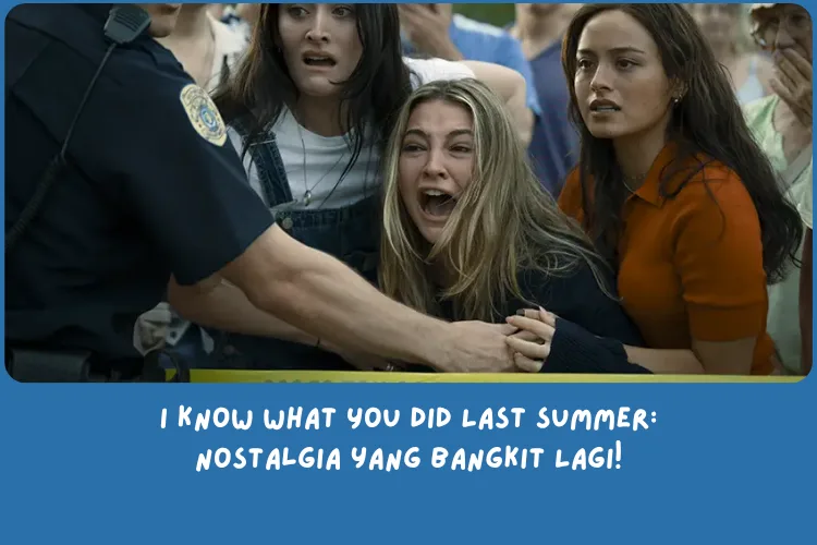 Sinopsis I Know What You Did Last Summer (2025)